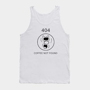 404 Coffee not found Tank Top